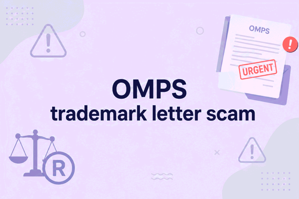 OMPS Trademark Letter Scam