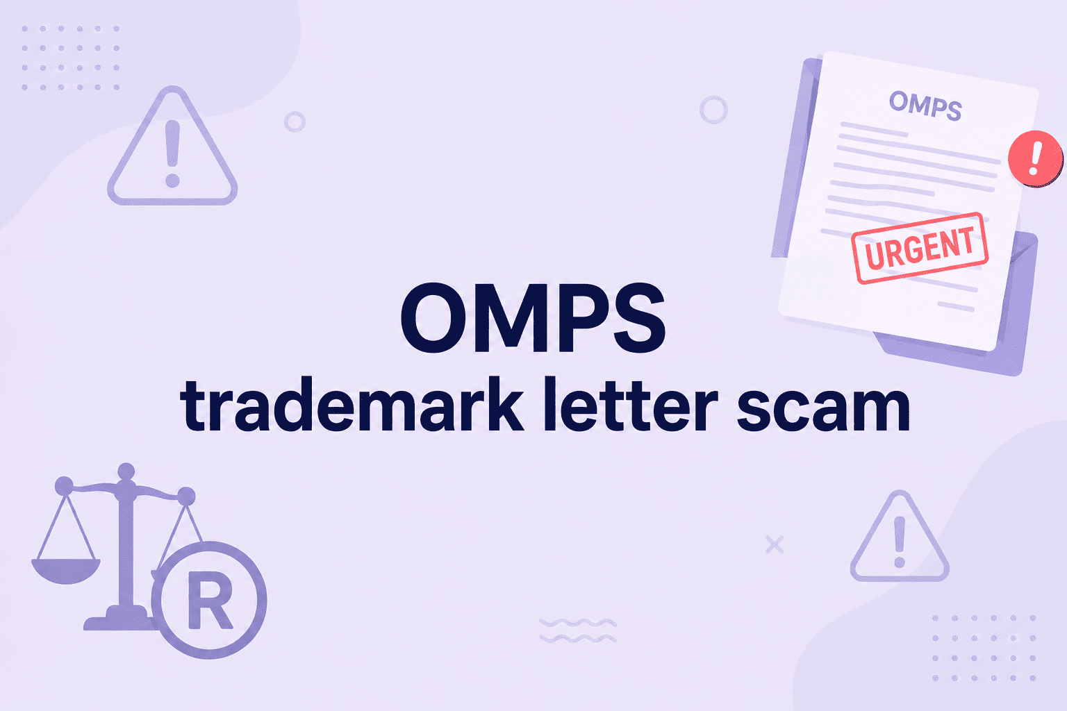 OMPS Trademark Letter Scam